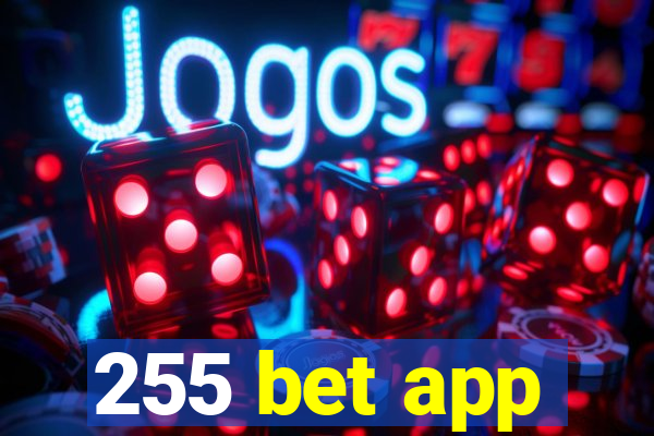 255 bet app